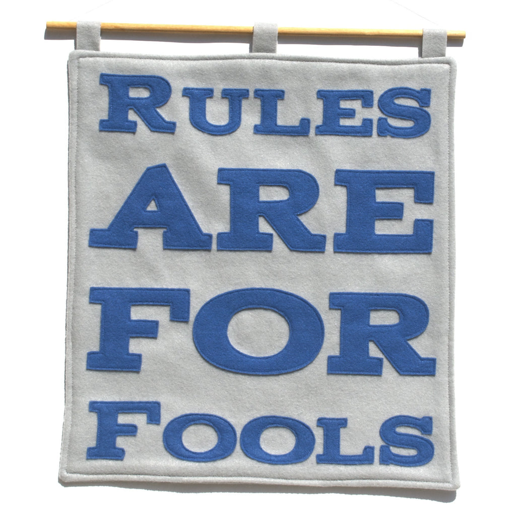 Wall Hanging Rules Are For Fools Blue and Silver Eco-Felt - Studio Arethusa
